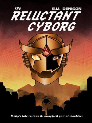 cover image of The Reluctant Cyborg
